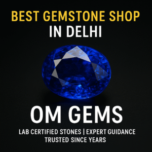 Best Gemstone Shop in Delhi